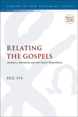 E-book, Relating the Gospels, Eve, Eric, T&T Clark