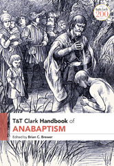 eBook, T&T Clark Handbook of Anabaptism, T&T Clark