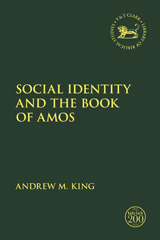 E-book, Social Identity and the Book of Amos, King, Andrew M., T&T Clark