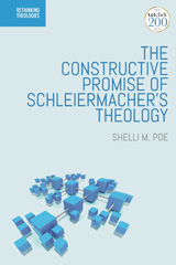 E-book, The Constructive Promise of Schleiermacher's Theology, T&T Clark