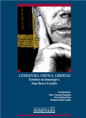 eBook, Literatura, crítica, libertad : estudios en homenaje a Juan Bravo Castillo, Universidad de Castilla-La Mancha