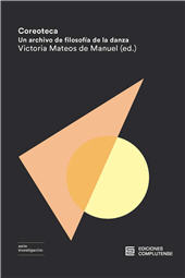 E-book, Coreoteca : un archivo de filosofía de la danza, Ediciones Complutense