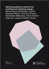 E-book, Optical guidance systems for architectural lighting design, García Fernández, Berta, Ediciones Complutense