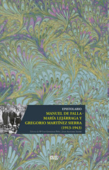 E-book, Epistolario Manuel De Falla - María Lejárraga y Gregorio Martínez Sierra (1913-1943), Universidad de Granada