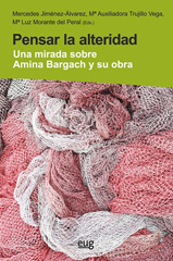 E-book, Pensar la alteridad : una mirada sobre Amina Bargach y su obra, Universidad de Granada