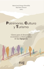 eBook, Patrimonio, cultura y turismo : claves para el desarrollo económico y demográfico de La Alpujarra, Universidad de Granada