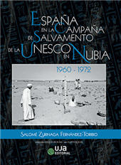 E-book, España en la campaña de salvamento de la Unesco en Nubia : 1960-1972, Zurinaga Fernández-Toribio, Salomé, Universidad de jaén