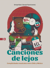 E-book, Canciones de lejos : Complicidades musicales entre Chile y México, Editorial Universidad de Guadalajara