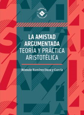 E-book, La amistad argumentada : Teoría y práctica aristotélica, Editorial Universidad de Guadalajara