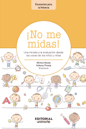 E-book, No me midas! : Una mirada a la evaluación desde las voces de los niños y niñas, Universidad del Norte