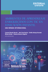 E-book, Ambientes de aprendizaje enriquecidos con TIC en educación infantil : Una mirada internacional, Universidad del Norte