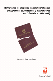 E-book, Narrativas e imágenes cinematográficas : Inmigrantes colombianos y extranjeros en Colombia (1999-2009), Universidad del Valle