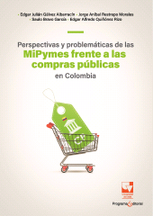 E-book, Perspectivas y problemáticas de las MiPymes frente a las compras públicas en Colombia, Universidad del Valle