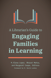 E-book, A Librarian's Guide to Engaging Families in Learning, Libraries Unlimited