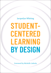 E-book, Student-Centered Learning by Design, Libraries Unlimited