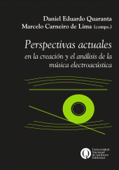 E-book, Perspectivas actuales en la creación y el análisis de la música electroacústica, Universidad Nacional de Quilmes