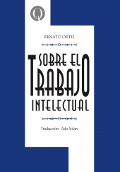E-book, Sobre el trabajo intelectual, Universidad Nacional de Quilmes