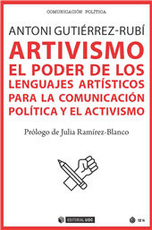 E-book, ARTivismo : el poder de los lenguajes artísticos para la comunicación política y el activismo, UOC