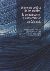 E-book, Economía política de los medios, la comunicación y la información en Colombia, Editorial Universidad del Rosario