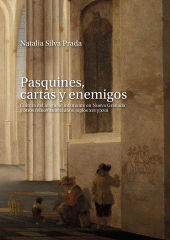 E-book, Pasquines, cartas y enemigos : Cultura del lenguaje infamante en Nueva Granada y otros reinos americanos, siglos XVI y XVII, Editorial Universidad del Rosario
