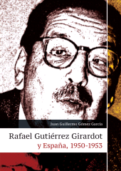 E-book, Rafael Gutiérrez Girardot y España, 1950-1953, Editorial Universidad del Rosario