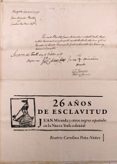 E-book, 26 años de esclavitud : Juan Miranda y otros negros españoles en la Nueva York colonial, Editorial Universidad del Rosario