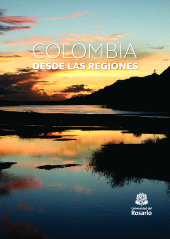 eBook, Colombia desde las regiones, Editorial Universidad del Rosario