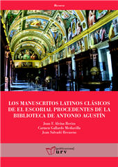 E-book, Los manuscritos latinos clásicos de El Escorial procedentes de la biblioteca de Antonio Agustín, Alcina Rovira, Juan F., Universitat Rovira i Virgili