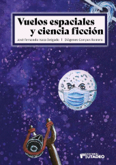 E-book, Vuelos espaciales y ciencia ficción, Editorial Utadeo