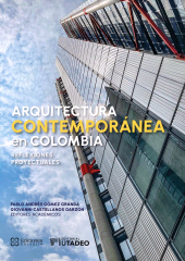 E-book, Arquitectura contemporánea en Colombia: reflexiones proyectuales, Editorial Utadeo