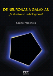 E-book, De neuronas a galaxias. : Es el universo un holograma?, Universitat de València