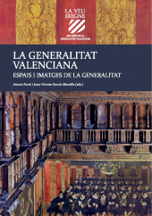 eBook, Espais i imatges de la Generalitat : La Generalitat Valenciana (Vol. III), Universitat de València