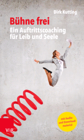 E-book, Bühne frei: Ein Auftrittscoaching für Leib und Seele, Vandenhoeck & Ruprecht
