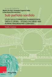 E-book, Sub palliolo sordido : Studi sulla commedia frammentaria greca e latina - Studies on Greek and Roman Fragmentary Comedies, Vandenhoeck & Ruprecht