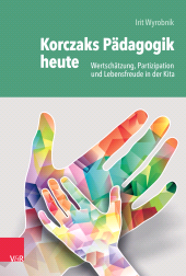 E-book, Korczaks Pädagogik heute : Wertschätzung, Partizipation und Lebensfreude in der Kita, Vandenhoeck & Ruprecht