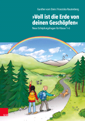 E-book, "Voll ist die Erde von deinen Geschöpfen" : Neue Schöpfungsfragen für Klasse 1-6, Vandenhoeck & Ruprecht