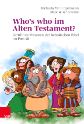 E-book, Who's who im Alten Testament? : Berühmte Personen der hebräischen Bibel im Porträt, Vandenhoeck & Ruprecht