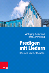 eBook, Predigen mit Liedern : Beispiele und Reflexionen, Vandenhoeck & Ruprecht