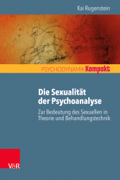 E-book, Die Sexualität der Psychoanalyse : Zur Bedeutung des Sexuellen in Theorie und Behandlungstechnik, Vandenhoeck & Ruprecht