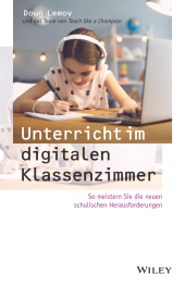 E-book, Unterricht im digitalen Klassenzimmer : So meistern Sie die neuen schulischen Herausforderungen, Wiley-VCH