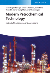 eBook, Modern Petrochemical Technology : Methods, Manufacturing and Applications, Wiley-VCH