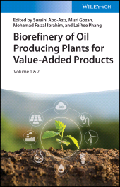 E-book, Biorefinery of Oil Producing Plants for Value-Added Products, Wiley-VCH
