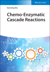 E-book, Chemo-Enzymatic Cascade Reactions, Wiley-VCH