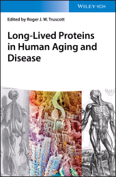 eBook, Long-lived Proteins in Human Aging and Disease, Wiley-VCH