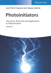 E-book, Photoinitiators : Structures, Reactivity and Applications in Polymerization, Wiley-VCH