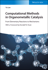 E-book, Computational Methods in Organometallic Catalysis : From Elementary Reactions to Mechanisms, Wiley-VCH