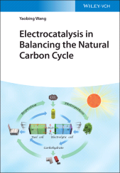 E-book, Electrocatalysis in Balancing the Natural Carbon Cycle, Wiley-VCH
