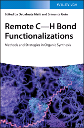 E-book, Remote C-H Bond Functionalizations : Methods and Strategies in Organic Synthesis, Wiley-VCH