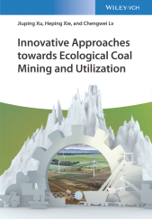 E-book, Innovative Approaches towards Ecological Coal Mining and Utilization, Wiley-VCH