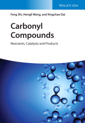 E-book, Carbonyl Compounds : Reactants, Catalysts and Products, Wiley-VCH